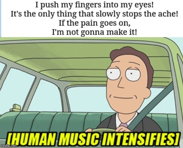 TheEnlightenedJerry | image tagged in rick and morty,slipknot,depression,metal,music,driving | made w/ Imgflip meme maker