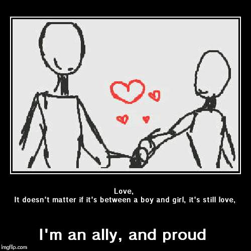 I am an ally to those in need | image tagged in demotivationals,lgbtq,lgbtq support,ally | made w/ Imgflip demotivational maker