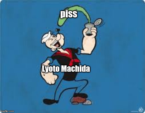 piss; Lyoto Machida | image tagged in memes,mma,ufc | made w/ Imgflip meme maker