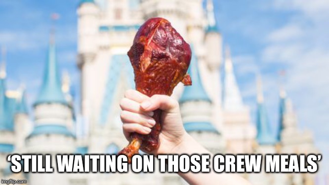 ‘STILL WAITING ON THOSE CREW MEALS’ | made w/ Imgflip meme maker