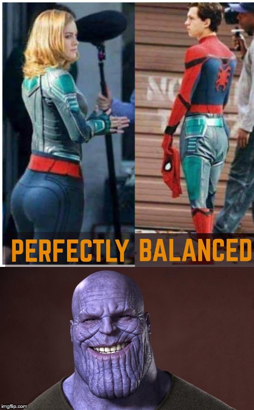 Looks Right to me | image tagged in thanos smile,memes,booty | made w/ Imgflip meme maker