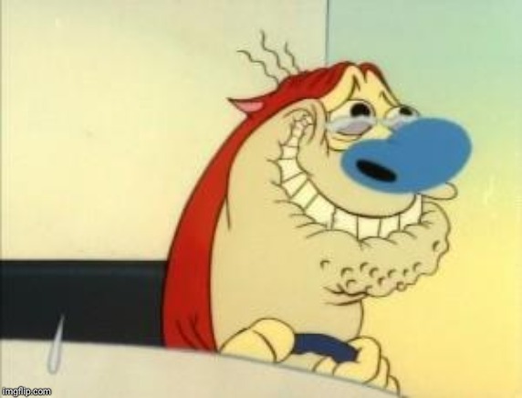 Stimpy Excited | image tagged in stimpy excited | made w/ Imgflip meme maker