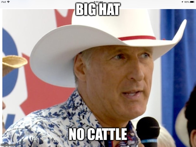 Mb | BIG HAT; NO CATTLE | image tagged in mb | made w/ Imgflip meme maker