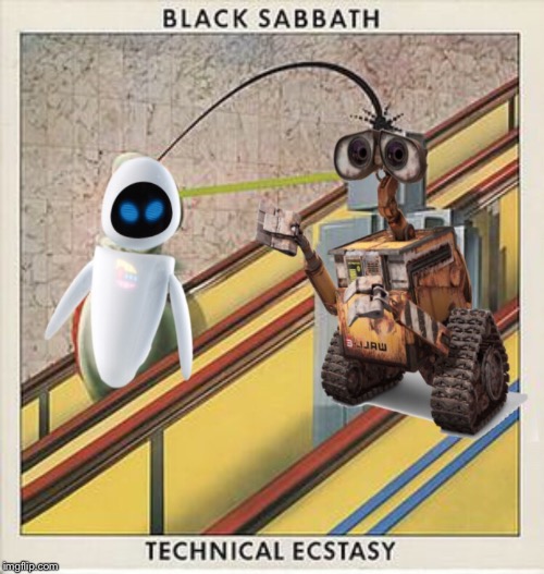 Pixar Sabbath | A | image tagged in black sabbath,wall-e,heavy metal,pixar,bad album art | made w/ Imgflip meme maker