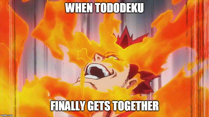 WHEN TODODEKU; FINALLY GETS TOGETHER | made w/ Imgflip meme maker