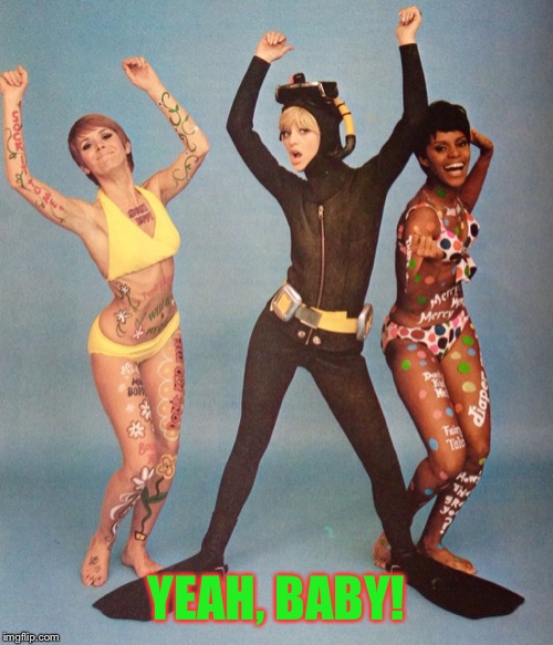 YEAH, BABY! | made w/ Imgflip meme maker