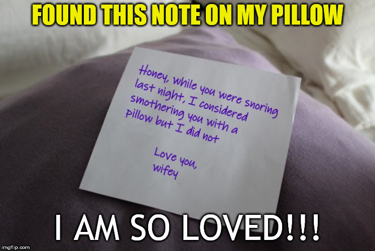 My wife really loves me. | image tagged in frontpage | made w/ Imgflip meme maker