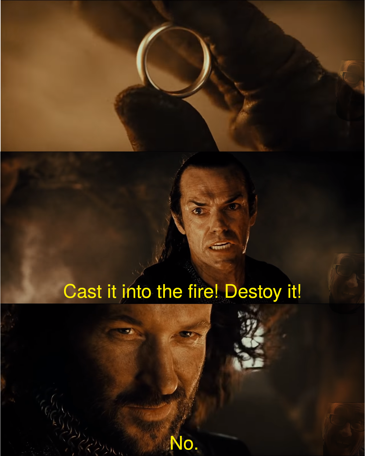 cast it into the fire Blank Meme Template