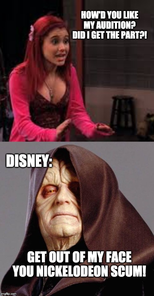 DISNEY:; GET OUT OF MY FACE YOU NICKELODEON SCUM! image tagged in darth sid...
