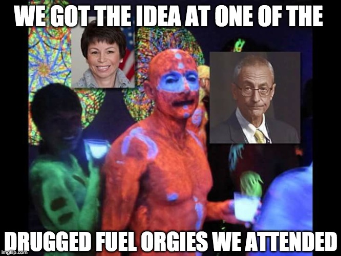 WE GOT THE IDEA AT ONE OF THE DRUGGED FUEL ORGIES WE ATTENDED | made w/ Imgflip meme maker
