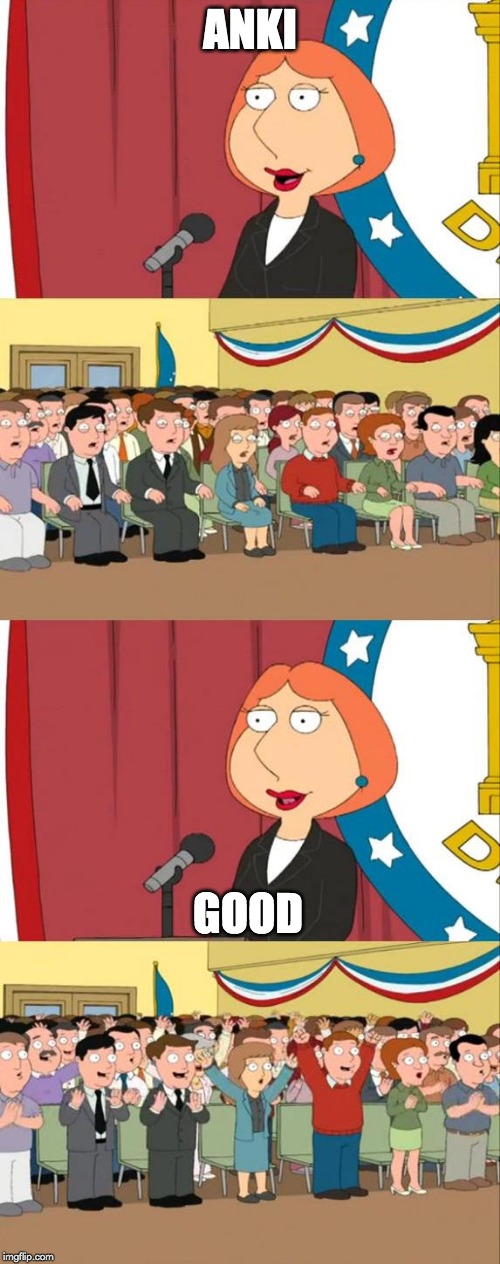 Lois Griffin Family Guy | ANKI; GOOD | image tagged in lois griffin family guy,medicalschoolanki | made w/ Imgflip meme maker