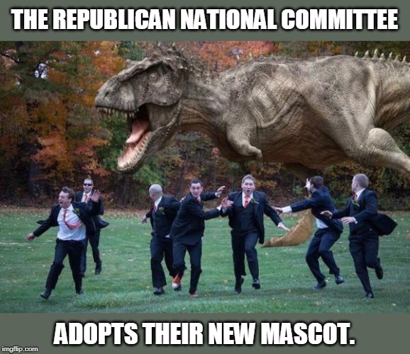 This won't work out. | THE REPUBLICAN NATIONAL COMMITTEE; ADOPTS THEIR NEW MASCOT. | image tagged in angry dinosaur,republican,mascot | made w/ Imgflip meme maker