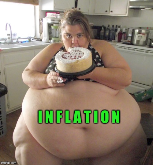 Happy Birthday Fat Girl | I N F L A T I O N | image tagged in happy birthday fat girl | made w/ Imgflip meme maker