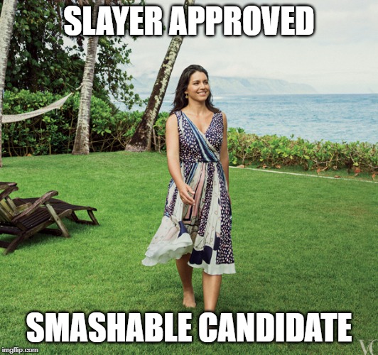SLAYER APPROVED; SMASHABLE CANDIDATE | made w/ Imgflip meme maker