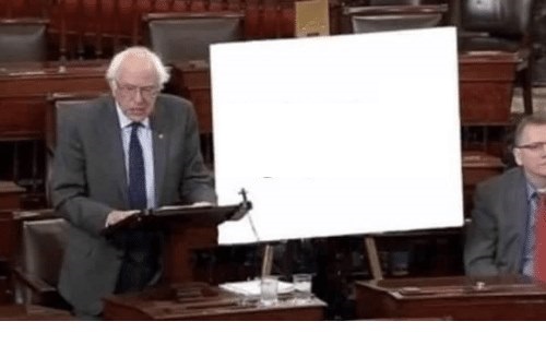 High Quality BERNIE SIGN BLANK Blank Meme Template