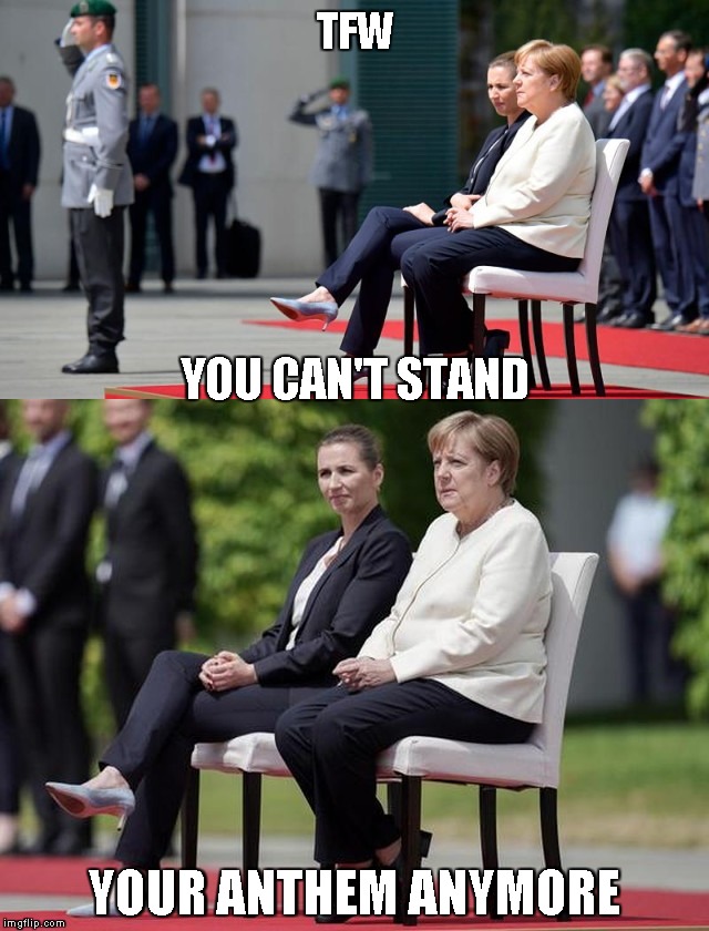 Tumbling Merkel | TFW; YOU CAN'T STAND; YOUR ANTHEM ANYMORE | image tagged in memes,national anthem,angela merkel,trembling | made w/ Imgflip meme maker