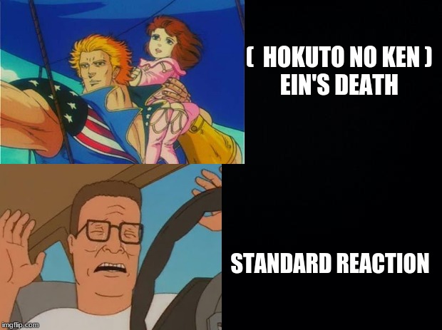 Ein's death and dream | (  HOKUTO NO KEN ) 
EIN'S DEATH; STANDARD REACTION | image tagged in fist of the north star,crying | made w/ Imgflip meme maker