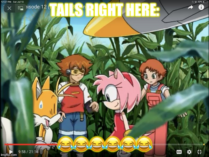 Tails! | TAILS RIGHT HERE:; 😂😂😂😂😂😂 | image tagged in tails | made w/ Imgflip meme maker