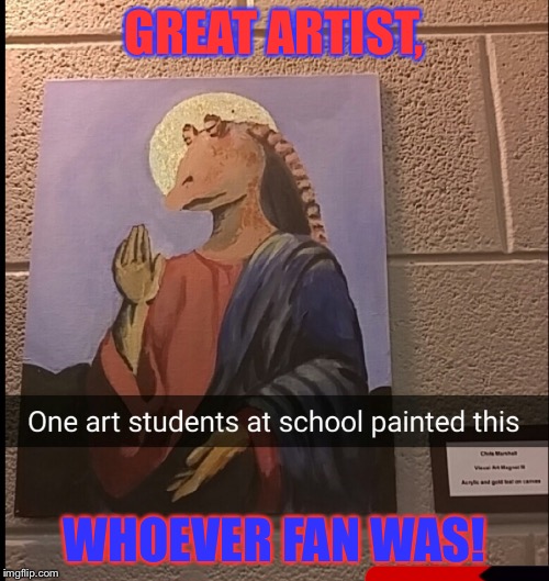 Art | GREAT ARTIST, WHOEVER FAN WAS! | image tagged in art | made w/ Imgflip meme maker