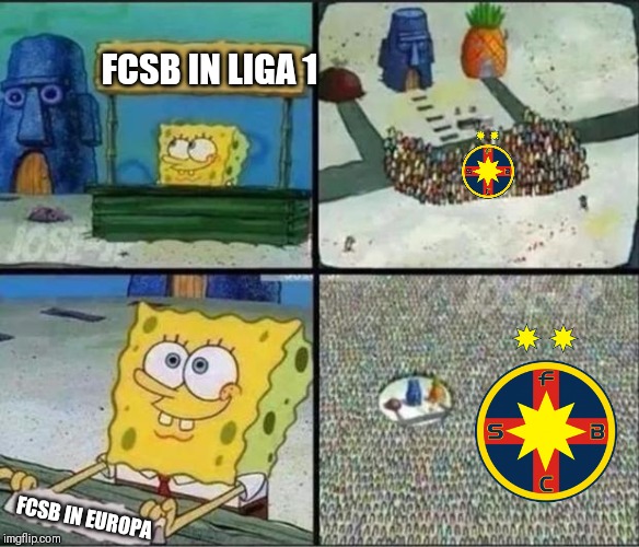 Spongebob Hype Stand | FCSB IN LIGA 1; FCSB IN EUROPA | image tagged in spongebob hype stand,memes,funny,fcsb,steaua | made w/ Imgflip meme maker