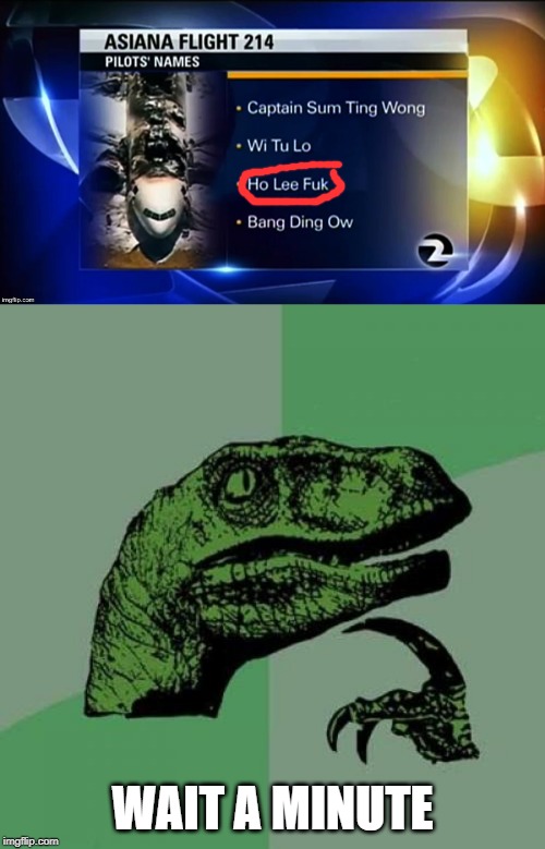 WAIT A MINUTE | image tagged in memes,philosoraptor | made w/ Imgflip meme maker