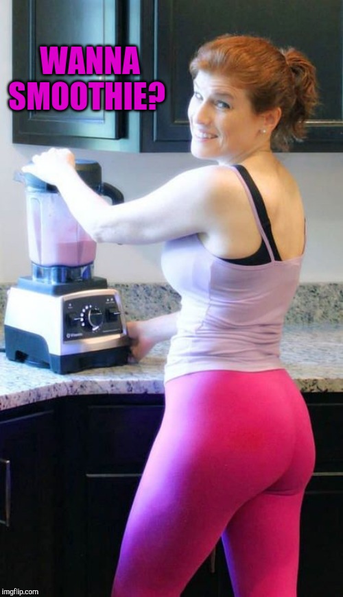 Jana Cristofano | WANNA SMOOTHIE? | image tagged in jana cristofano,milf,sexy women,jbmemegeek,sexy woman | made w/ Imgflip meme maker