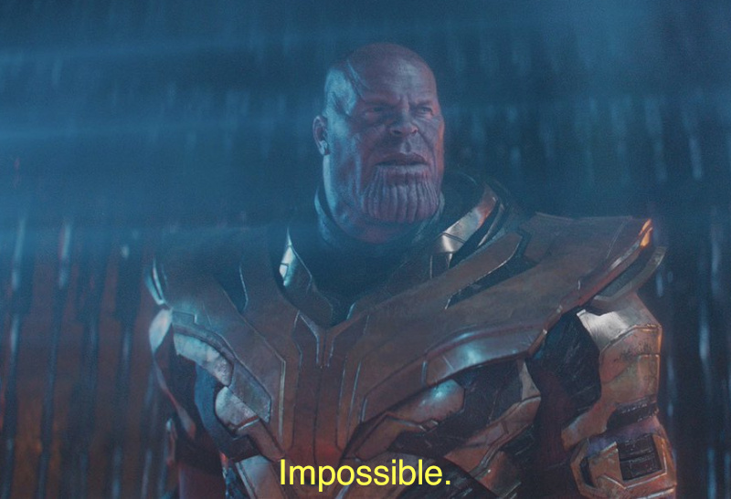 Thanos imposibble Blank Meme Template