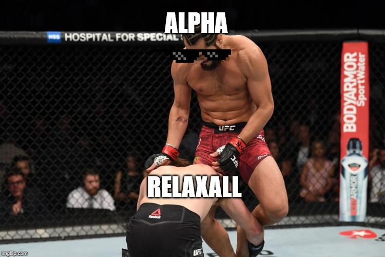 ALPHA; RELAXALL | made w/ Imgflip meme maker
