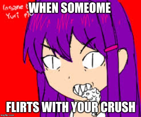 WHEN SOMEOME; FLIRTS WITH YOUR CRUSH | made w/ Imgflip meme maker