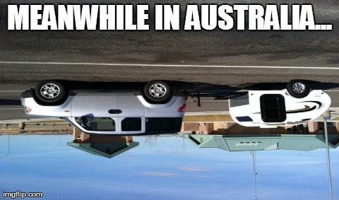 One Does Not Simply Meme | MEANWHILE IN AUSTRALIA... | image tagged in memes,one does not simply | made w/ Imgflip meme maker