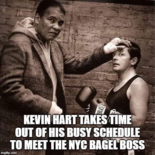 Bagel Boss has the shortest temper on Long Island | KEVIN HART TAKES TIME OUT OF HIS BUSY SCHEDULE TO MEET THE NYC BAGEL BOSS | image tagged in bagel boss,long island,nyc,short people,muhammad ali,michael j fox | made w/ Imgflip meme maker