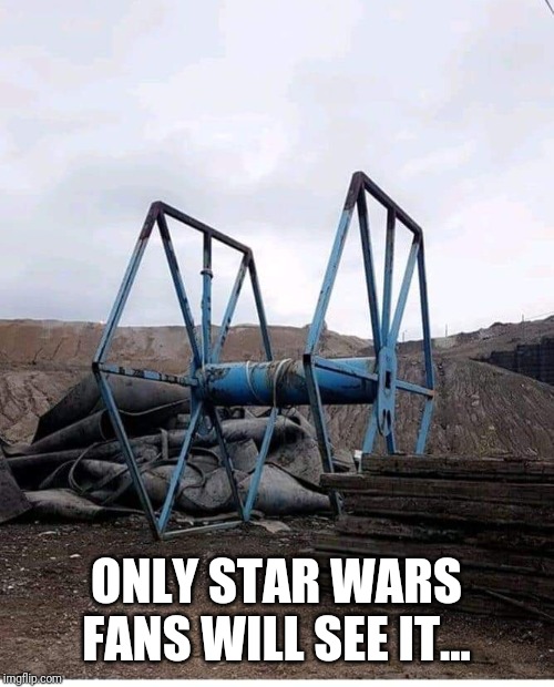 Only fans see it | ONLY STAR WARS FANS WILL SEE IT... | image tagged in star wars | made w/ Imgflip meme maker