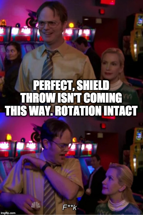 Angela Scares Dwight | PERFECT, SHIELD THROW ISN'T COMING THIS WAY. ROTATION INTACT | image tagged in angela scares dwight | made w/ Imgflip meme maker