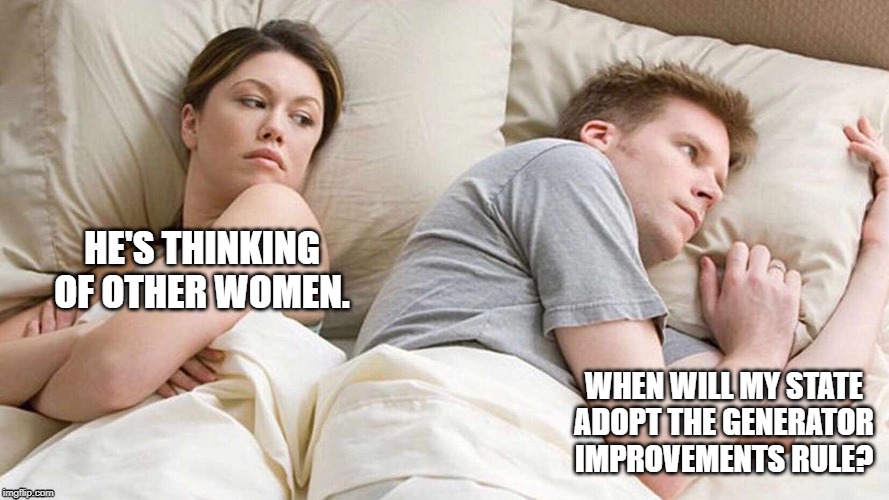 Yeah. He's an EHS Manager. | HE'S THINKING OF OTHER WOMEN. WHEN WILL MY STATE ADOPT THE GENERATOR IMPROVEMENTS RULE? | image tagged in i bet he's thinking about other women | made w/ Imgflip meme maker