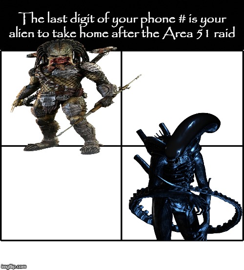 Area 51 Raid Take Home Alien Blank Meme Template