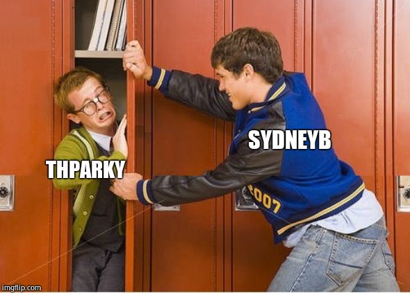 bully shoving nerd into locker | SYDNEYB THPARKY | image tagged in bully shoving nerd into locker | made w/ Imgflip meme maker