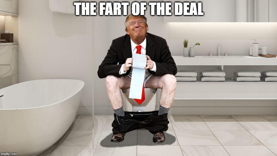 THE FART OF THE DEAL | made w/ Imgflip meme maker