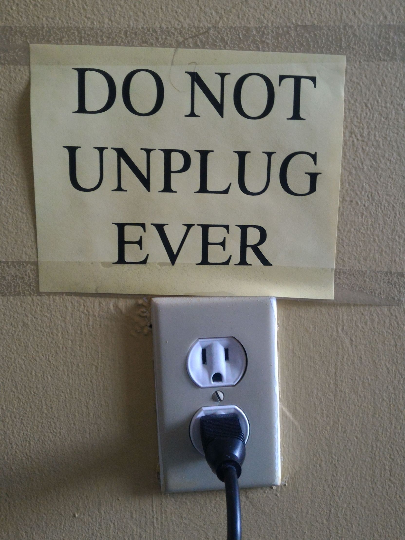 High Quality Do not unplug Blank Meme Template