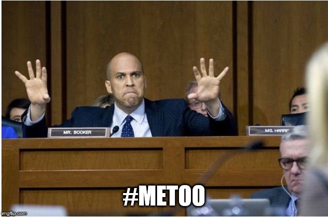 Booker meltdown | #METOO | image tagged in booker meltdown | made w/ Imgflip meme maker