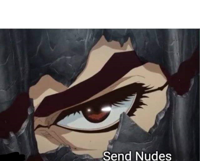 Send Nudes Blank Meme Template