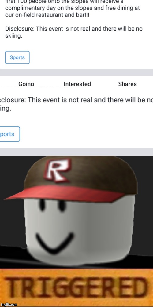 image tagged in roblox triggered,fake event | made w/ Imgflip meme maker