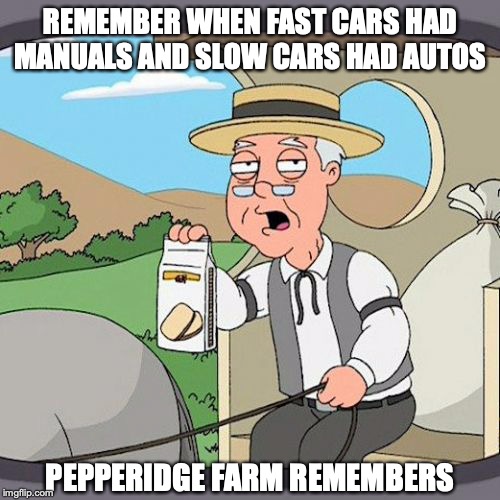 R.I.P. Manual Transmissions | REMEMBER WHEN FAST CARS HAD MANUALS AND SLOW CARS HAD AUTOS; PEPPERIDGE FARM REMEMBERS | image tagged in supra,corvette,manual,automatic,race,cars | made w/ Imgflip meme maker