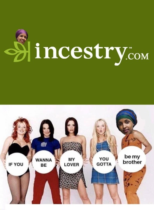 If You Wanna Be My Lover, You Gotta Be My Brother! | image tagged in ilhan omar,incest,incestrydotcom,deviant art,incesters,shithole countries | made w/ Imgflip meme maker