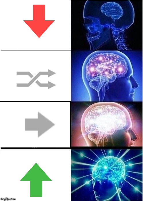 Depending how you arrange the first few icons makes it even funnier (Random/Next/Downvote or Next/Downvote/Random) | image tagged in memes,expanding brain | made w/ Imgflip meme maker
