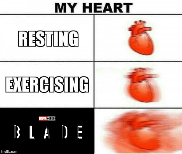 Marvel Phase 4 announcement meme | image tagged in my heart,memes,funny,marvel,mcu,blade | made w/ Imgflip meme maker