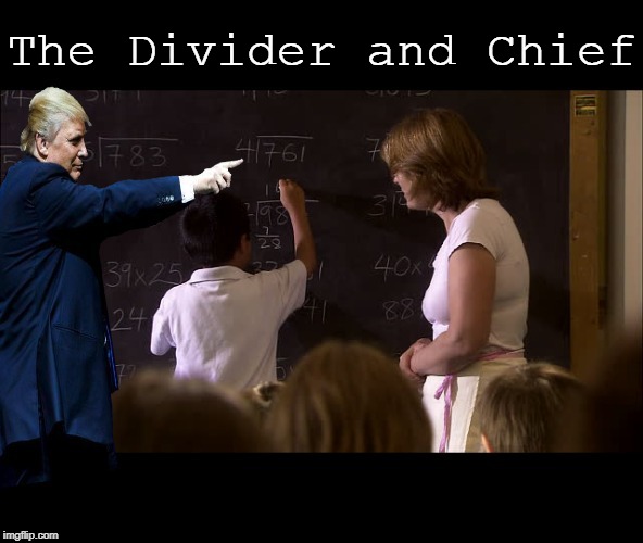 The divider and chief Blank Meme Template