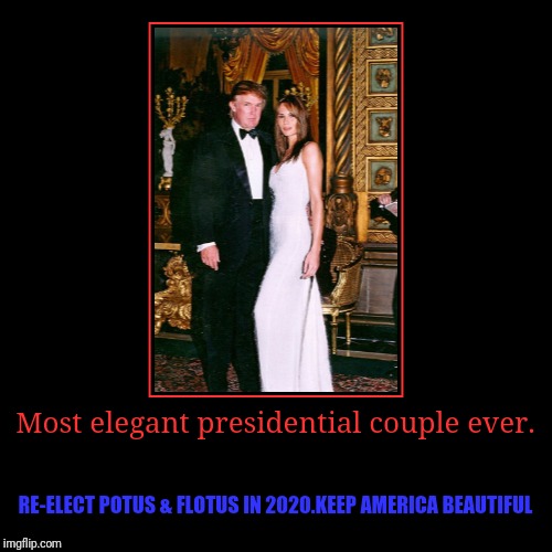 Beautiful presidential couple | image tagged in funny,demotivationals | made w/ Imgflip demotivational maker