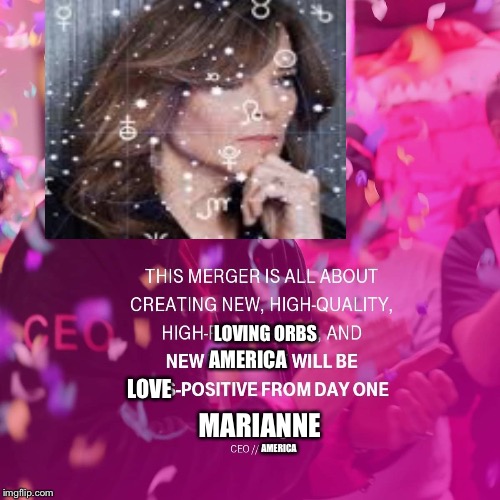 Marianne: CEO of America | LOVING ORBS; AMERICA; LOVE; MARIANNE; AMERICA | image tagged in orbs,marianne,president | made w/ Imgflip meme maker