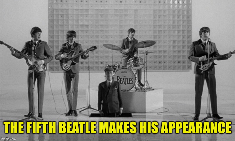 THE FIFTH BEATLE MAKES HIS APPEARANCE | image tagged in a hard day's night,wilfrid brambell | made w/ Imgflip meme maker