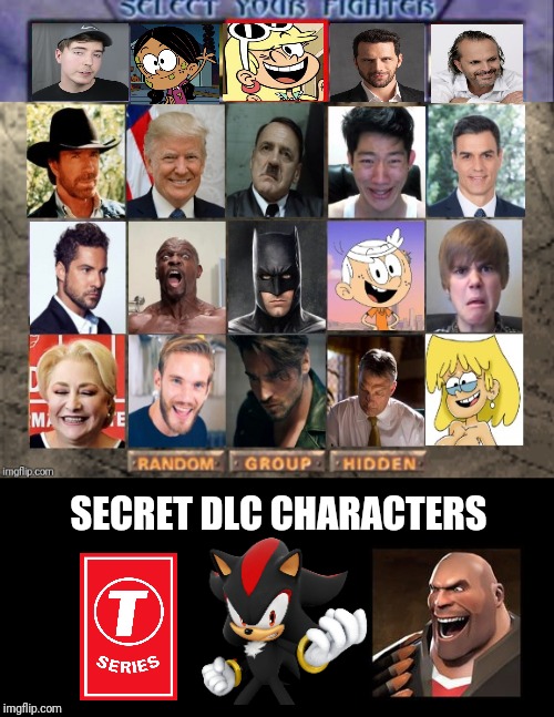 My MK Gold roster | SECRET DLC CHARACTERS | image tagged in memes,funny,mortal kombat,the loud house,tseries,team fortress 2 | made w/ Imgflip meme maker